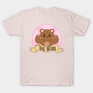 Hug Strong T-Shirt